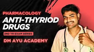 Antithyroid Drugs Made Easy 🧠 | Mechanism, Mnemonics & Classification | DM AYU ACADEMY