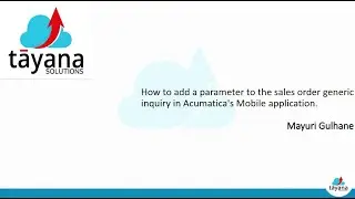 Enhancing Mobile Sales Order Management in Acumatica