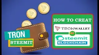 tutorial videos:How to setup a TRON wallet On Steemit blockchain