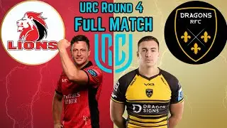 Lions vs Dragons - URC Round 4 - Full Match Replay