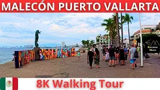 PUERTO VALLARTA Recorriendo El Malecón 2025 8K Walking Tour | Jalisco 🇲🇽