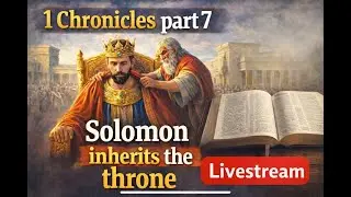 1 Chronicles pt 7 Live
