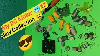 My DC Motor Collection 😨😱|All Type DC Motor Collection|DC motor|old DC motor