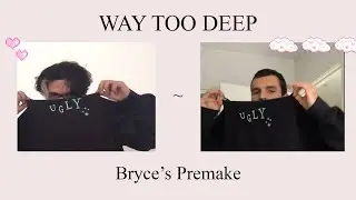 Aries - Way Too Deep (Bryce Bishop Premake)
