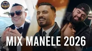 Top Manele 2025 MEGAMIX 🔥 Cele Mai Noi Manele 2026 ~ Mix Hituri Manele 2026