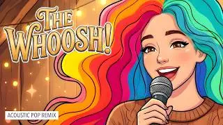 The Whoosh! (Acoustic Pop Remix) | Soundtrack Oficial del Quantum Vision Quest Podcast
