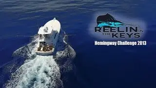 Hemingway Challenge Key West Marlin Tournament 2013