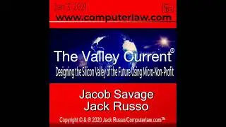 The Valley Current&reg;: Designing the Silicon Valley of the Future Using Micro-Non-Profit...