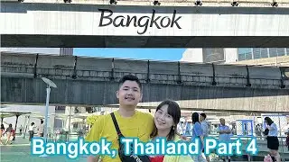 Bangkok,Thailand🇹🇭Part 4 (SiamScape|BACC|MBK|SiamDiscovery|SiamParagon|CentralWorld)
