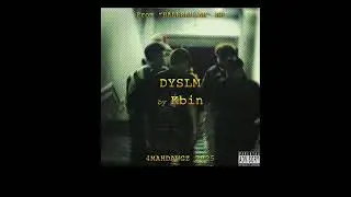Dyslm? - KBIN (Official Audio) | EP. HALLELUJAH