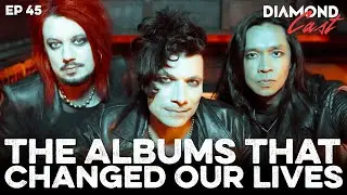 The Albums That Changed Our Lives | Diamond Cast 045