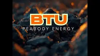 Peabody Energy (BTU): Global Energy Security Keeps Coal Relevant.