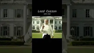 Lord Curzon: The Youngest Viceroy Who Changed India #shortsfeed