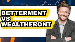 Betterment vs Wealthfront - Which is Better?