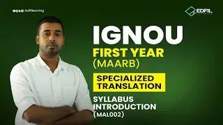 IGNOU FIRST YEAR( MAARB) SPECIALIZED TRANSLATION SYLLABUS INTRODUCTION ( MAL002) | EDFIL Learning