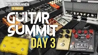 Gitaarmannen de Podcast - Guitar Summit 2024 Dag 3 Recap! 🎸