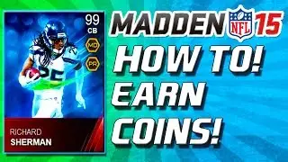 Madden 15 Ultimate Team - How To Earn Coins! Simple and Effective Tips! - MUT 15