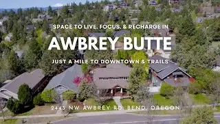 LIVE. GATHER. FOCUS. RECHARGE. Close to Downtown | 2443 NW Awbrey Butte Rd Bend, OR