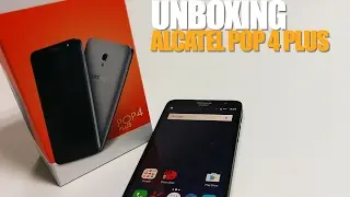 Alcatel Pop 4 Plus Unboxing