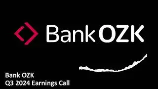 Bank OZK (NASDAQ: OZK) - Q3 2024 Earnings Call