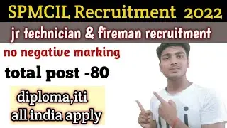 SPMCIL Recruitment Jr Technician 2022 // for diploma, ITI// all india apply// official update