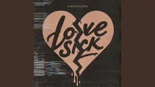 Love Sick (Speed Up)