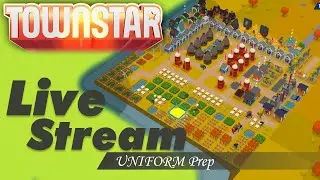 Town Star: LIVE Uniform Prep