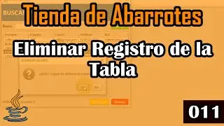 011 Eliminar Registro de la Tabla Usuarios | Tienda de Abarrotes (Java y MySQL)
