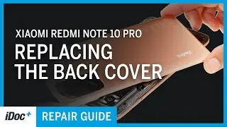 Xiaomi Redmi Note 10 Pro &ndash; Back cover replacement [including reassembly]