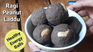 Ragi Peanut Jaggery Laddu //Protein and Fibre Rich Snack //#teatime // Energy Balls for kids