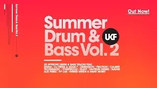UKF Summer Drum & Bass, Vol. 2 (Album Megamix)