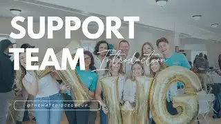 Welcome to The Wateridge Group - Support Team Introduction