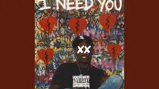 Need You