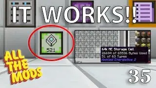 Minecraft : All The Mods 1.10.2 : #35 - IT'S FINALLY WORKING! (AE2)