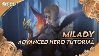 Milady Advanced Tutorial | Honor of Kings