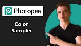 How To Use Color Sampler Tool In Photopea (2026 Guide)