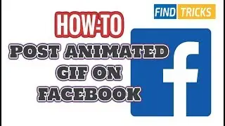 ✅ FaceBook Tricks: How to Post GIF image on Facebook Timeline | Find Tricks