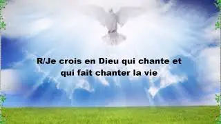 Je crois en Dieu qui chante (lyric)