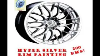 HYPER SILVER RIM PAINTING @ 200dhs!