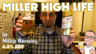 𝐌𝐢𝐥𝐥𝐞𝐫 𝗛𝗶𝗴𝗵 𝗟𝗶𝗳𝗲 (the least worst macro lager?) | Chad'z Beer Reviews ep749