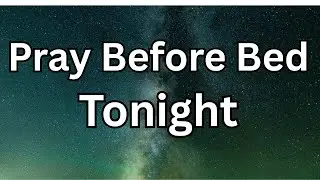 Evening Prayer to Thank God for Every Blessing | Pray Before Bed Tonight