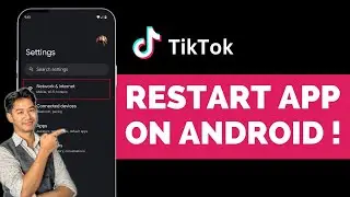 How To Restart TikTok App On Android 2025 ?