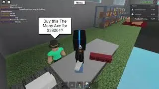 How you used to get the many axe in lumber tycoon 2