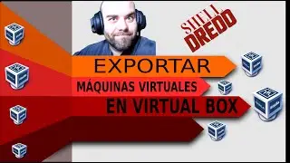 Exporting and Importing VMs - Virtual Machines in Virtual Box with OVA Format