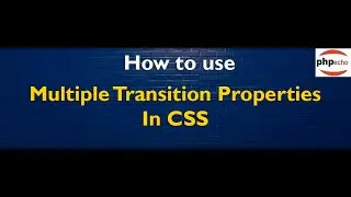 Multiple Transition Properties in CSS | Transition in css Part 2