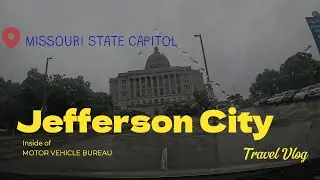 Jefferson City Capital of Missouri Capitol Building & Motor Vehicle Bureau Tour #jeffersoncity