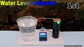 How To Make Simple Water Level Indicator | Science Fair Projects New Ideas