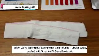 Zinc Level Testing: Edenswear Smartcel&trade; Sensitive Fabric