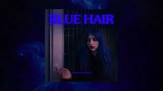 Eighteen of January - BLUE HAIR (Official Audio)