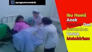 Review Film : Ibu Hamil Anak Kembar dan Kesusahan Untuk Melahirkan